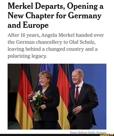 Bye Angie Merkel Departs Opening A New Chapter For Germany And