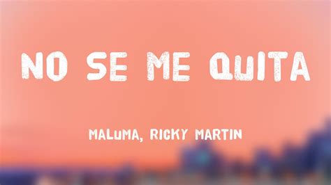 No Se Me Quita Maluma Ricky Martin Lyrics Video 🐋 Youtube