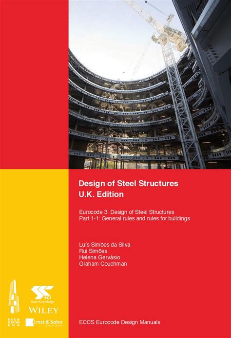 Design Of Steel Structures Uk Edition Eccs Hrsg By Ernst And Sohn