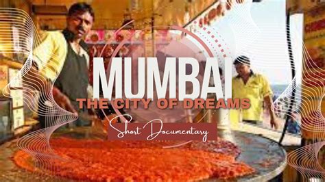 Mumbai City Of Dreams Short Documentary Youtube