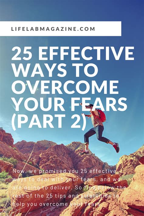 25 Effective Ways To Overcome Your Fears Part 2 Now We Promised You