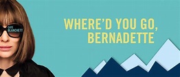 Where'd You Go, Bernadette | 20th Century Studios