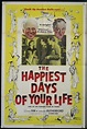 Happiest Days of Your Life, The | Original Vintage Poster | Chisholm ...