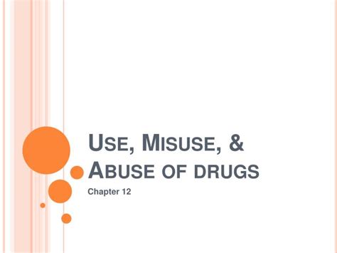 Ppt Use Misuse And Abuse Of Drugs Powerpoint Presentation Free