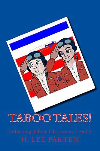 Taboo Tales Collecting Taboo Tales Issues 1 And 2 By H Parten Goodreads
