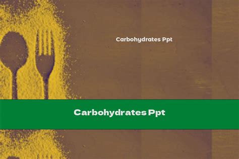 Carbohydrates Ppt This Nutrition