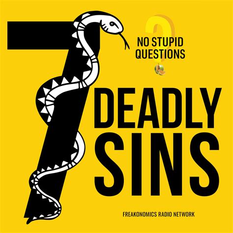 What Should Be The Eighth Deadly Sin Freakonomics