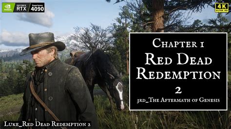 Red Dead Redemption 24k3rdthe Aftermath Of Genesis Youtube