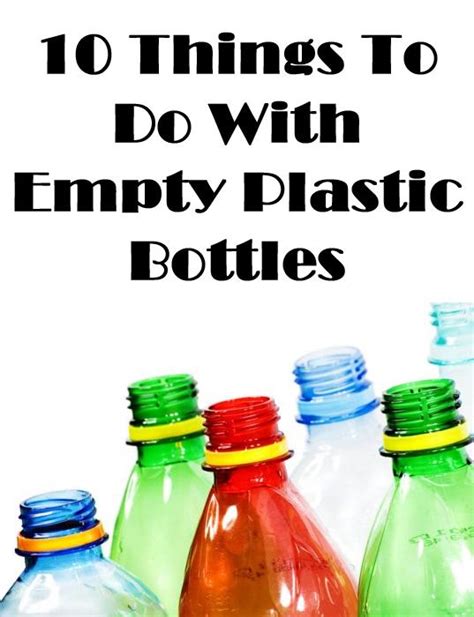 10 Things To Do With Empty Plastic Bottles Musely