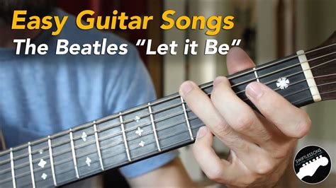 If you are a beginner guitar player or just want some easy songs on guitar, you've come to the right place. Easy Beginner Guitar Songs - The Beatles "Let it Be" Lesson, Chords and Lyrics - Really Learn ...