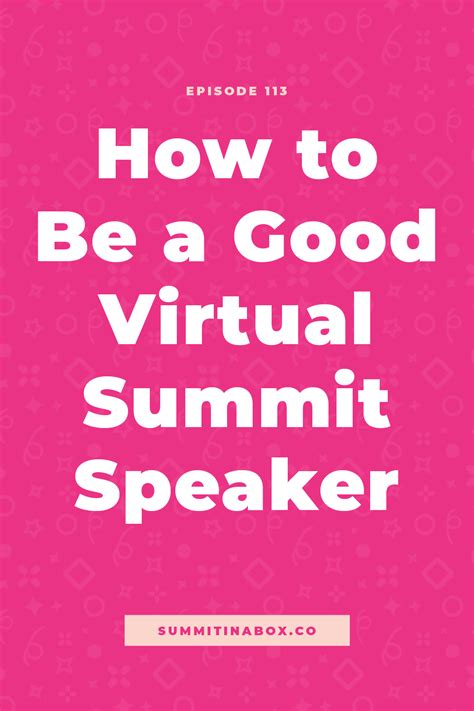 How To Be A Good Virtual Summit Speaker