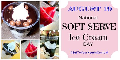 National Soft Serve Ice Cream Day Soft Serve Ice Cream Ice Cream Day