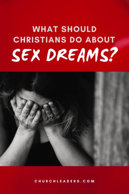 What Should Christians Do About Sex Dreams