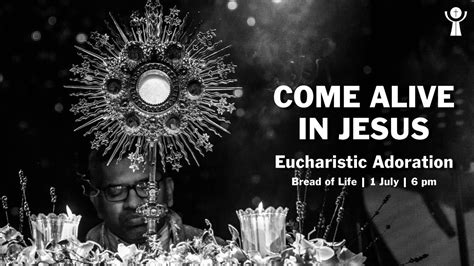 Live Eucharistic Adoration At Bread Of Life On 01 July 2021 Youtube