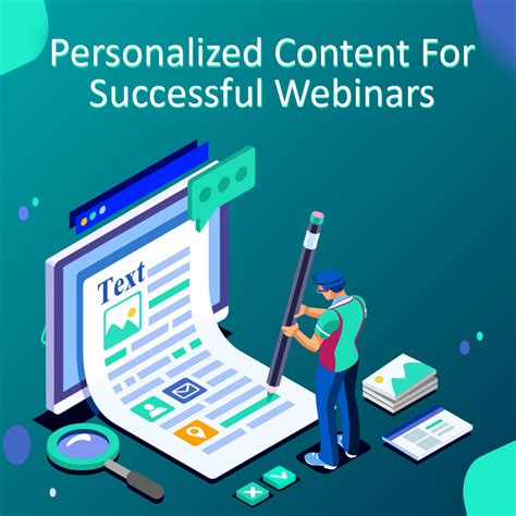 Make Your Webinars Successful With Personalized Content Generation