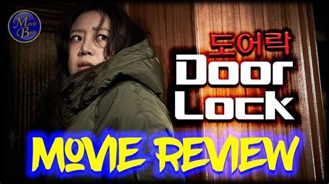 It tells the story of a famous pastry chef who. DOOR LOCK (2018) 도어락 New Thriller! - Korean Movie Review ...