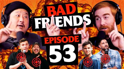 Podcast Wars Ep 53 Bad Friends Youtube