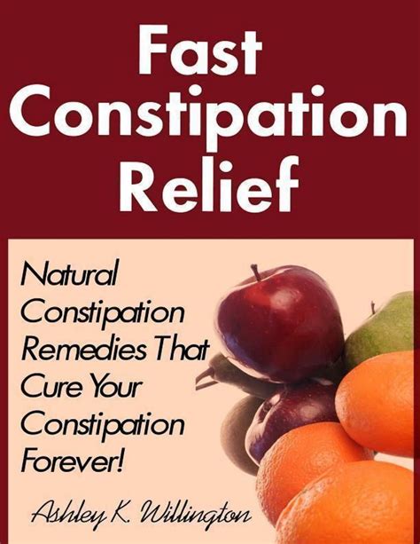 Fast Constipation Relief Natural Constipation Remedies That Cure