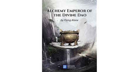Alchemy Emperor of the Divine Dao by Flying Alone
