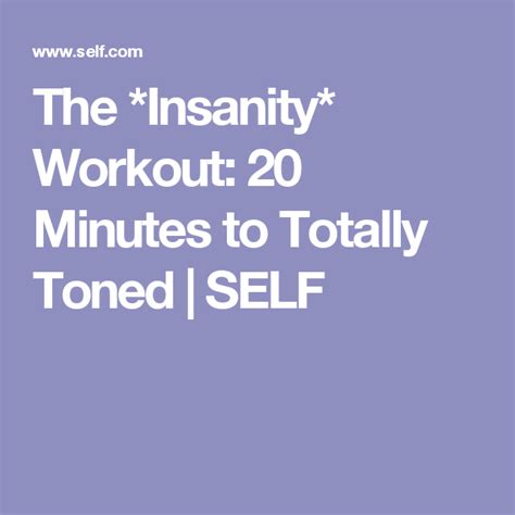 The Insanity Workout 20 Minutes To Totally Toned Insanity Workout