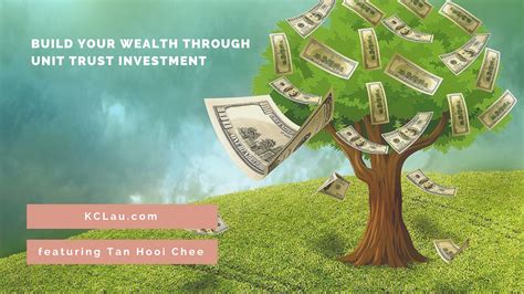 Build Your Wealth Through Unit Trust Investment Kclaus Webinar