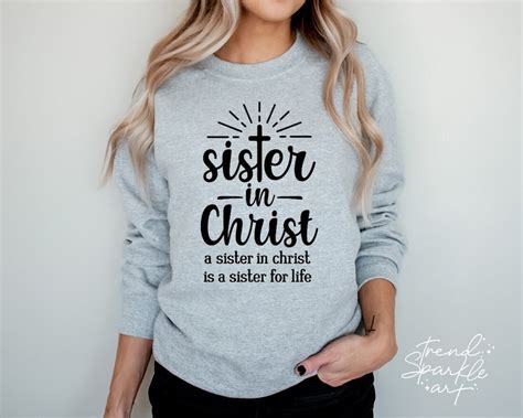 Sister In Christ Svg Png A Sister In Christ Is A Sister For Life