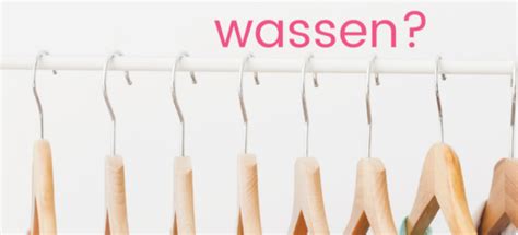 Nieuwe Kleding Wassen Tips En Uitleg SoSo Kitchen