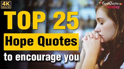 Best 25 Hope Quotes That Will Help You To Be Optimistic Hope Quotes