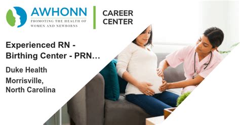 Experienced Rn Birthing Center Prn Nights Duke University