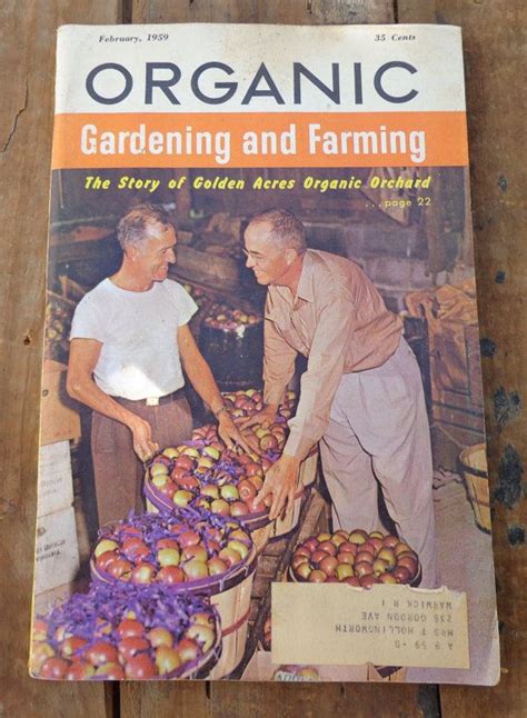 A unique farming magazine, farm show focuses on brand new, innovative products, mostly made by progressive farmer is a magazine that you can rely on for the latest trends and innovations in. Rodale Press Organic Gardening and Farming February 1959 ...