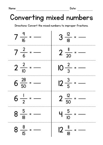 Converting Mixed Numbers To Improper Fractions Teaching Resources