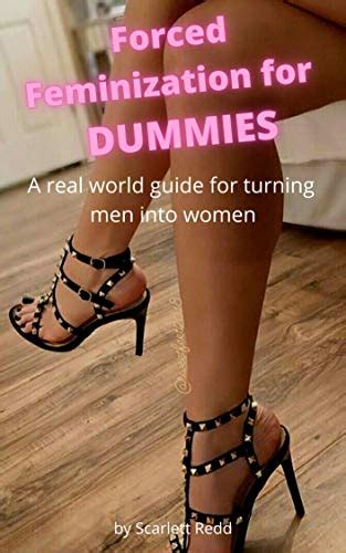 Forced Feminization For Dummies Brand New Book Not Found Anywhere Else Ebook Redd Scarlett