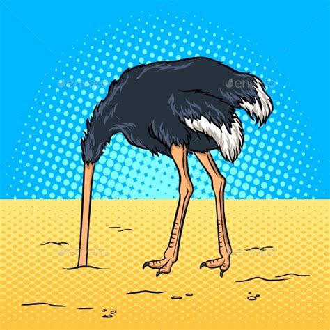 Ostrich Hid Its Head In The Sand Pop Art Vector By Alexanderpokusay