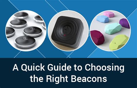 A Quick Guide To Choosing The Right Beacons Beaconstac