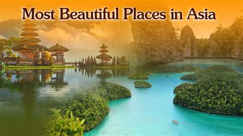 Most Beautiful Places In Asia For Your Next Trip Travel Video 2022