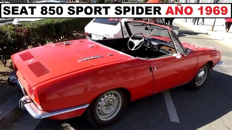 Seat 850 Sport Spider 1969 El Descapotable De Seat Revisión Youtube