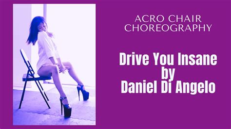 chair dance choreography to drive you insane by daniel di angelo week 2 october 2021 youtube