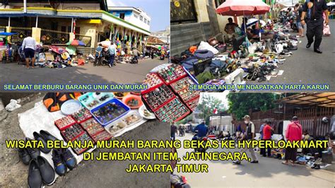 Pasar Loak Jembatan Item Jatinegara Jakarta Timur By AZAMTRIBUN2020
