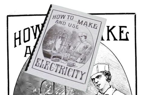 How To Make And Use Electricity 1889 32 Pg Ebay