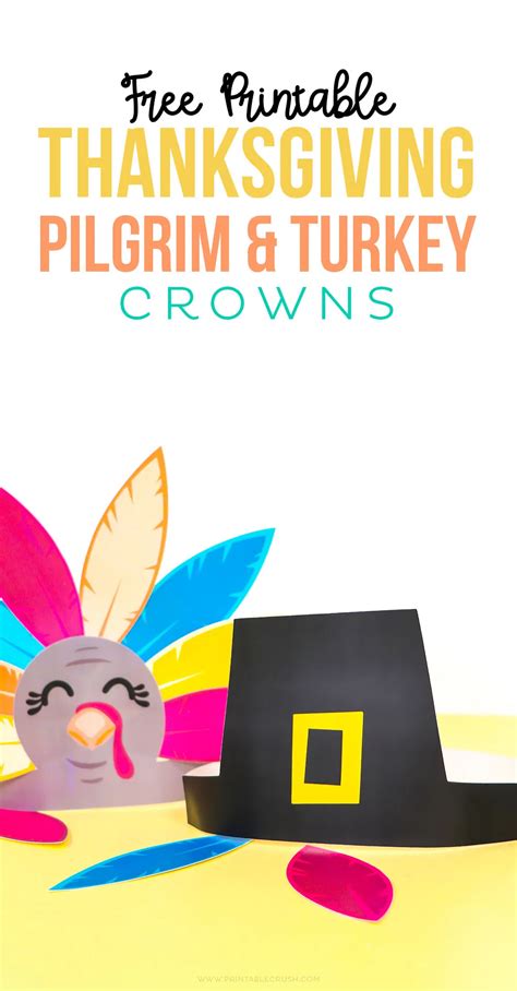 Free Turkey Crown And Pilgrim Crown Printable Turkey Crown Craft