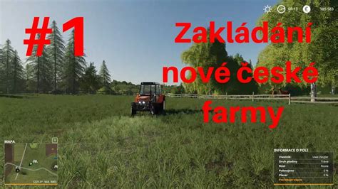 Zakládání Nové České Farmy Farming Simulátor 2019 Youtube
