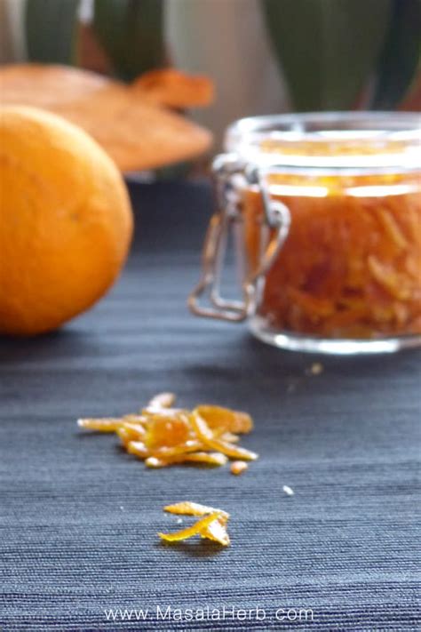 Candied Orange Peel Simple Diy Recipe Masala Herb
