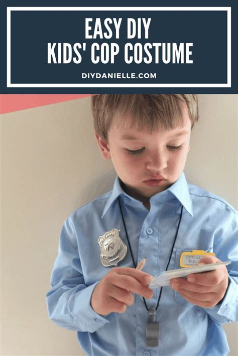 Check spelling or type a new query. Easy DIY Kids Cop Costume - DIY Danielle® | Easy diys for ...