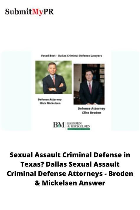 Sexual Assault Criminal Defense In Texas Dallas Sexual Assault Criminal Defense Attorneys Broden