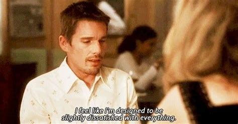 I don't mean it in a negative… hawke: Before Sunrise 1995 | Best movie quotes, Movie lines ...