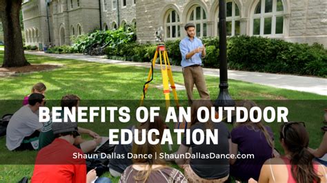 Benefits Of An Outdoor Education Shaun Dallas Dance Thrive Global