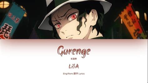 Lisa Gurenge Demon Slayer Kimetsu No Yaiba Op Engrom漢字 Lyrics