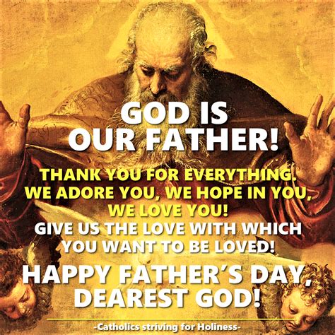 God Is Our Father Happy Fathers Day Dearest God Dear God Happy
