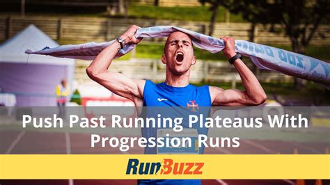 Push Past Running Plateaus With Progression Runs Runbuzz Experienced