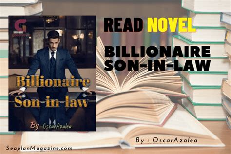 Read Billionaire Son In Law Novel Full Episode Seaplanemagazine